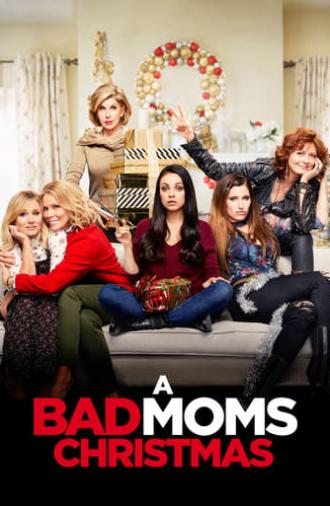 A Bad Moms Christmas (2017)