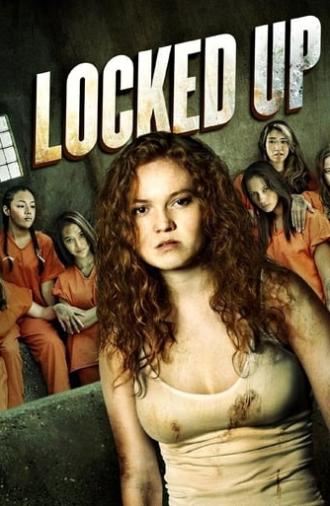 Locked Up (2017)