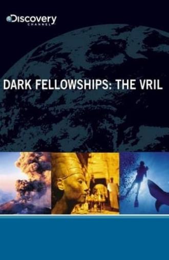 Dark Fellowships: The Vril (2008)