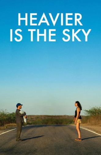 Heavier Is the Sky (2023)