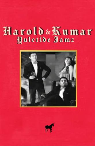 Harold & Kumars Yuletide Jamz (2011)