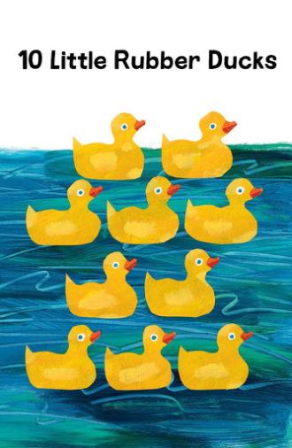 10 Little Rubber Ducks (2015)