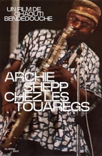 Archie Shepp chez les Touaregs (1969)