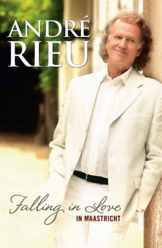 Andre Rieu : Falling In Love In Maastricht (2016)