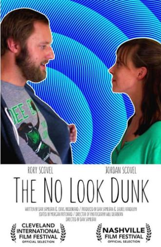 The No Look Dunk (2014)
