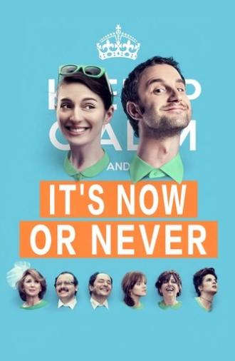 It's Now or Never (2015)