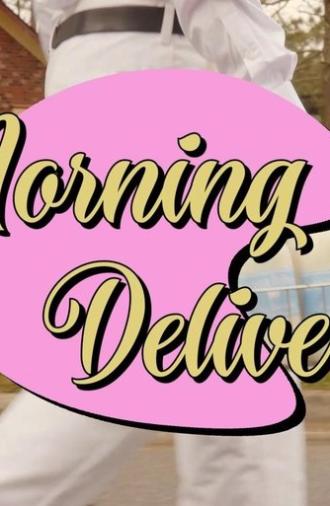 Morning Deliveries (2019)