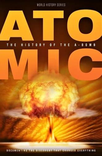 Atomic: History Of The A-Bomb (2019)