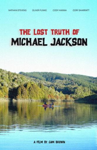 The Lost Truth of Michael Jackson (2021)