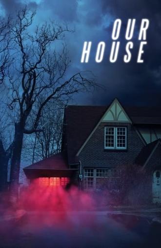 Our House (2018)