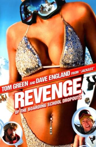 Revenge of the Boarding School Dropouts (2009)