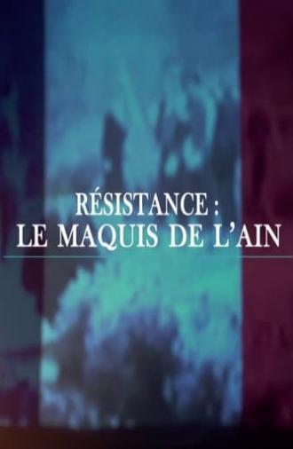 Résistance, le maquis de l'Ain (2020)