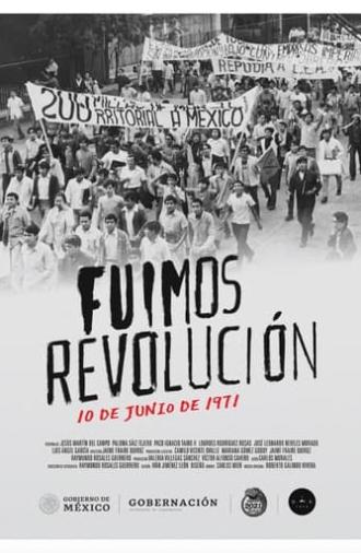 Fuimos revolución. 10 de junio de 1971 (2022)