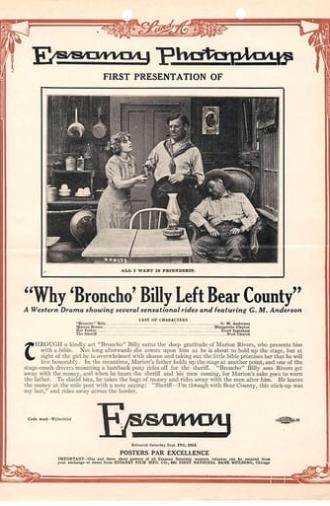 Why Broncho Billy Left Bear County (1913)