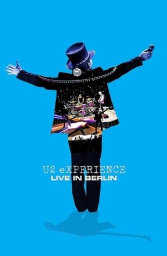 U2: eXPERIENCE - Live in Berlin (2018)