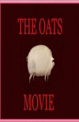 The Oats Movie (2017)
