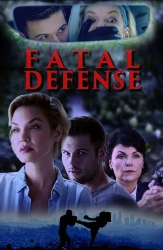 Fatal Defense (2017)