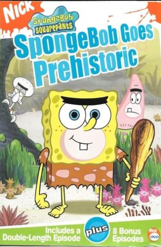 Spongebob Squarepants: Spongebob Goes Prehistoric (2004)