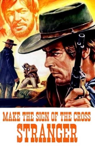 Make the Sign of the Cross, Stranger! (1968)