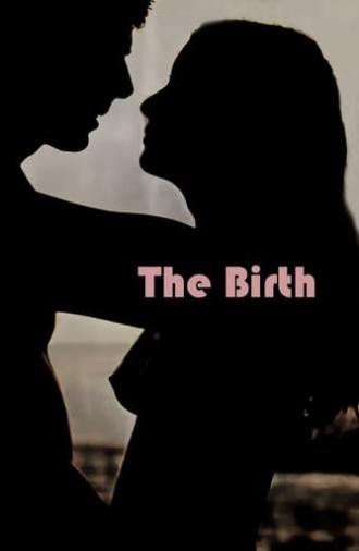 The Birth (1981)