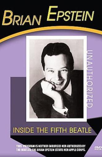 Brian Epstein: Inside the Fifth Beatle (2004)