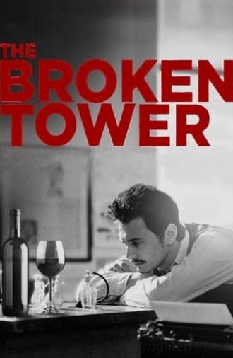 The Broken Tower (2012)