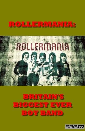 Rollermania: Britain's Biggest Boy Band (2015)