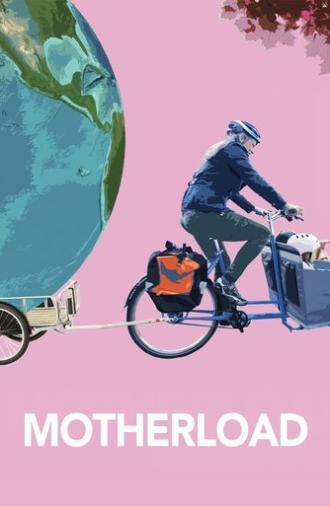 Motherload (2019)