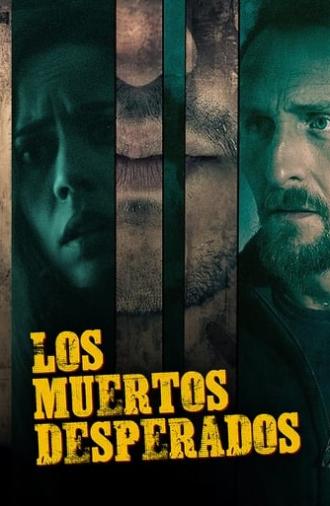 Los Muertos Desperados (2017)