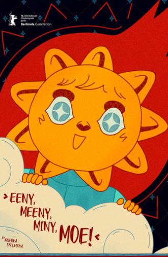 Eeny, Meeny, Miny, Moe! (2026)