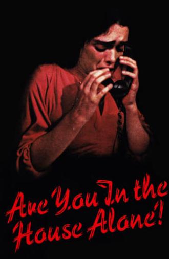 Are You in the House Alone? (1978)