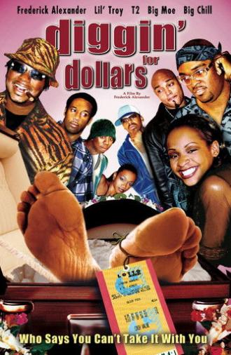 Diggin' for Dollars (2004)