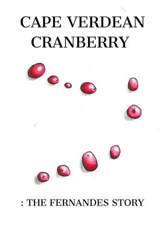 Cape Verdean Cranberry: The Fernandes Story (2025)