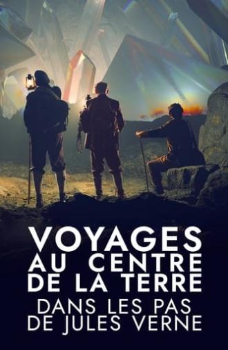 Voyages au centre de la Terre : Dans les pas de Jules Verne (2023)