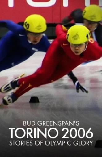 Bud Greenspan’s Torino 2006: Stories of Olympic Glory (2007)