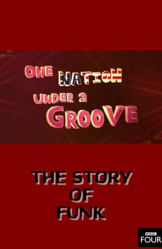 The Story of Funk: One Nation Under a Groove (2014)