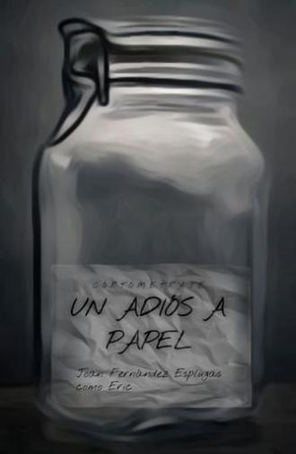 Un adiós a papel (2024)