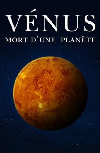 Venus: Death of a Planet (2021)