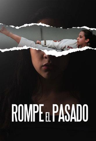 Rompe el Pasado (2024)