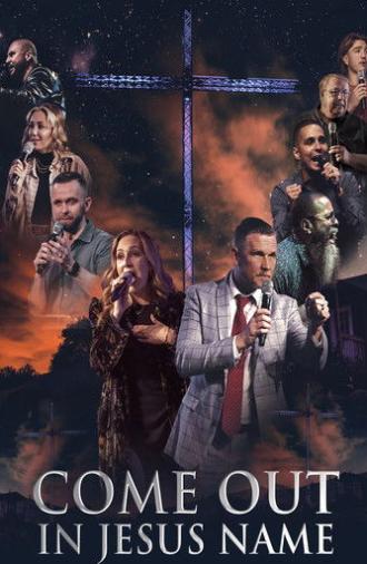 Come Out in Jesus Name (2023)