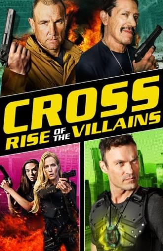 Cross: Rise of the Villains (2019)