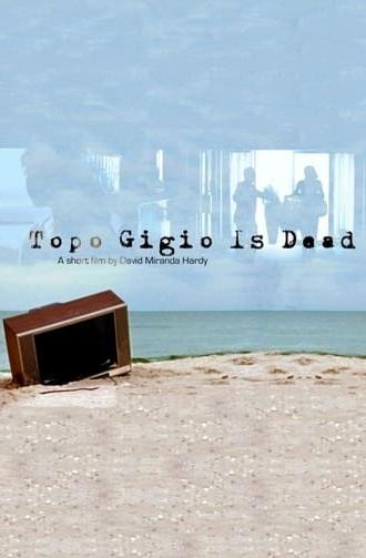 Topo Gigio Is Dead (2011)