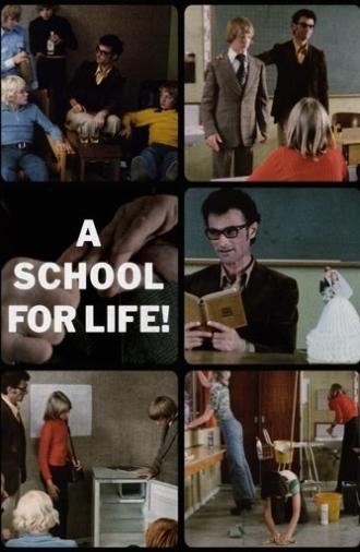 A School for Life! (1978)