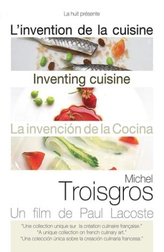 Michel Troisgros: Inventing Cuisine (2009)