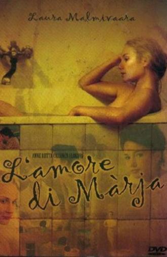 L'amore di Màrja (2004)