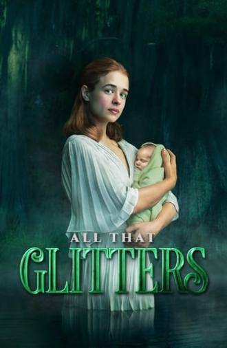 V.C. Andrews' All That Glitters (2021)