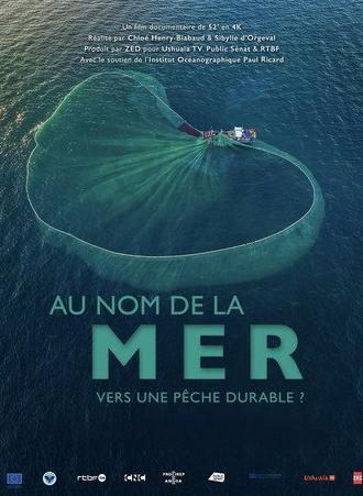 Au nom de la mer : vers une pêche durable ? (2025)