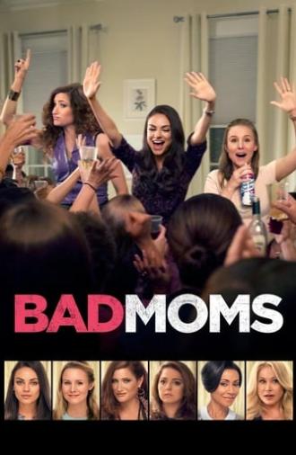 Bad Moms (2016)