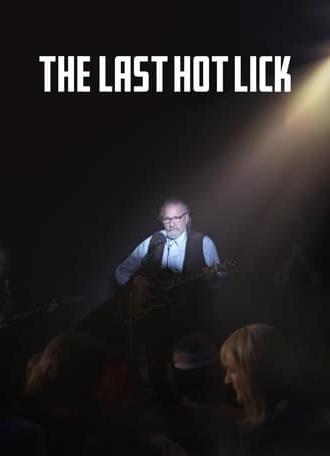 The Last Hot Lick (2017)