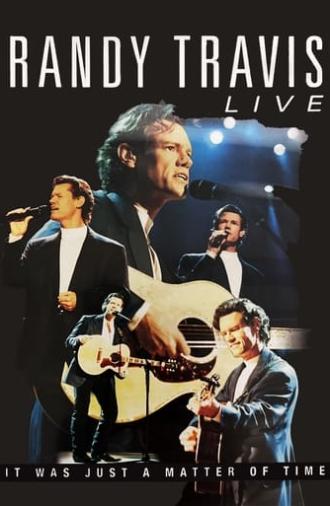 Randy Travis: Live: It Was Just a Matter of Time (2001)